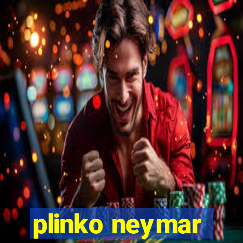 plinko neymar